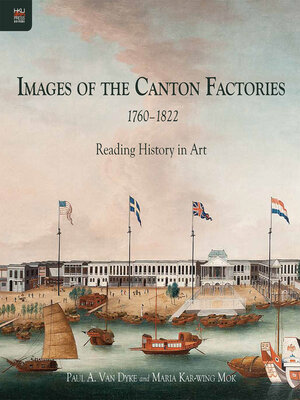 cover image of Images of the Canton Factories 1760–1822